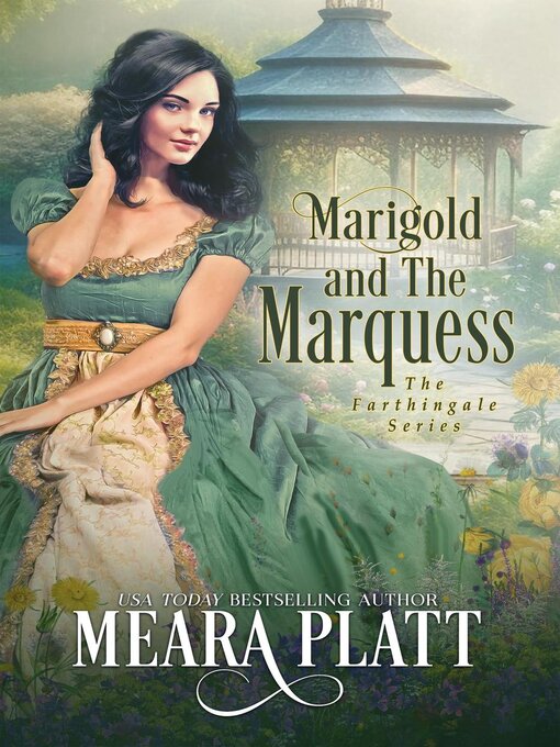 Title details for Marigold and the Marquess by Meara Platt - Available